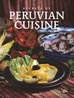 Secrets of Peruvian Cuisine By Emilio Peschiera Cover Image