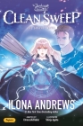 The Innkeeper Chronicles: Clean Sweep The Graphic Novel By Ilona Andrews, ChrossxXxRodes (Adapted by), Shinju Ageha (Illustrator) Cover Image