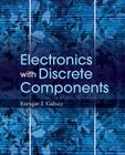 Electronics 1e By Enrique J. Galvez Cover Image