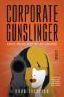 Corporate Gunslinger: A Novel By Doug Engstrom Cover Image