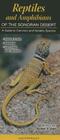 Reptiles and Amphibians of the Sonoran Desert: A Guide to Common & Notable Species Cover Image