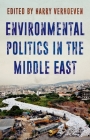 Environmental Politics in the Middle East Cover Image