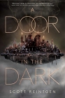 A Door in the Dark By Scott Reintgen Cover Image