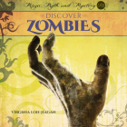 Discover Zombies By Virginia Loh-Hagan Cover Image