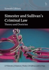 Simester and Sullivan’s Criminal Law: Theory and Doctrine Cover Image