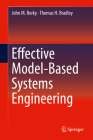 Effective Model-Based Systems Engineering By John M. Borky, Thomas H. Bradley Cover Image
