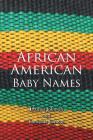African American Baby Names By Jabarius Johnson, Tameesha Johnson Cover Image