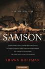 Samson: A Savior Will Rise By Shawn Hoffman Cover Image