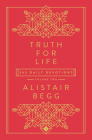 Truth for Life - Volume 2: 365 Daily Devotions 2 By Alistair Begg Cover Image