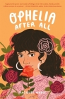 Ophelia After All By Racquel Marie Cover Image