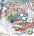 Chipper Races Right By Kimber Fox Morgan, Kim Sponaugle (Illustrator) Cover Image