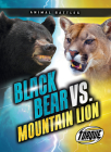 Black Bear vs. Mountain Lion By Nathan Sommer Cover Image