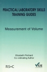 Practical Laboratory Skills Training Guides: Measurement of Volume By Richard Lawn Cover Image