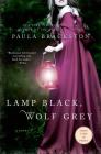 Lamp Black, Wolf Grey: A Novel Cover Image