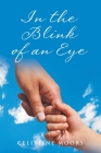 In the Blink of an Eye By Celistine Moors Cover Image