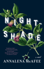 Nightshade: A novel By Annalena McAfee Cover Image