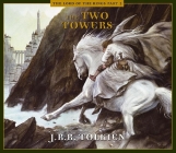 The Two Towers By J.R.R. Tolkien, Ensemble Cast (Performed by) Cover Image