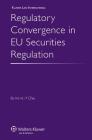 Regulatory Convergence in EU Securities Regulation Cover Image