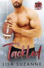 Tackled By Lisa Suzanne Cover Image