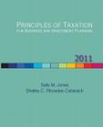 Principles of Taxation: For Business and Investment Planning By Sally M. Jones, Shelley C. Rhoades-Catanach Cover Image