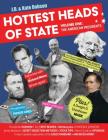 Hottest Heads of State: Volume One: The American Presidents By J. D. Dobson, Kate Dobson Cover Image