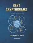 Best Cryptograms: Cryptograms Puzzle, Cryptoquote Puzzles, Cryptograms Books, Cryptograms Puzzle Books Cover Image