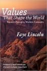 Values That Shape the World: Ancient Precepts, Modern Concepts By Faye Lincoln Cover Image