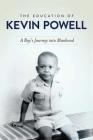 The Education of Kevin Powell: A Boy's Journey into Manhood Cover Image