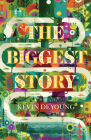 The Biggest Story (Pack of 25) By Kevin DeYoung Cover Image