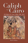 Caliph of Cairo: Al-Hakim Bi-Amr Allah, 996-1021 Cover Image