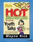 More Hot Illustrations for Youth Talks (Youth Specialties S) Cover Image