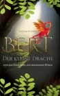 Bert der kleine Drache: Und das Geheimnis der magischen Höhle Cover Image