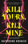 Kill Yours, Kill Mine Cover Image