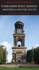 Yorkshire West Riding: Sheffield and the South (Pevsner Architectural Guides: Buildings of England) By Ruth Harman, Nikolaus Pevsner Cover Image