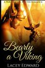 Bearly a Viking By Lacey Edward Cover Image