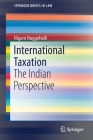International Taxation: The Indian Perspective (Springerbriefs in Law) Cover Image