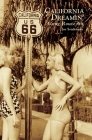 California Dreamin' Along Route 66 (Images of America) Cover Image