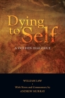 Dying to Self: A Golden Dialogue By William Law Cover Image