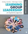 Learning Group Leadership: An Experiential Approach By Jeffrey A. Kottler, Matt Englar-Carlson Cover Image