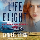 Life Flight By Lynette Eason, Sara Sheckells (Read by) Cover Image