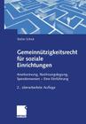 Gemeinnützigkeitsrecht Für Soziale Einrichtungen: Anerkennung, Rechnungslegung, Spendenwesen -- Eine Einführung By Stefan Schick Cover Image