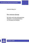 Die Verlorene Einheit: Die Suche Nach Einer Philosophischen Alternative Zu Der Erbsuendenlehre Von Rousseau Bis Schelling (Europaeische Hochschulschriften / European University Studie #513) By Jeremiah Alberg Cover Image