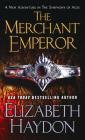 The Merchant Emperor (The Symphony of Ages #7) By Elizabeth Haydon Cover Image