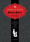 The Jane Austen Kama Sutra: A Playful Presentation of Sense & Sensuality Cover Image