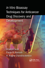 In Vitro Bioassay Techniques for Anticancer Drug Discovery and Development By Dhanya Sunil, Pooja Kamath, Raghu Chandrashekhar H. Cover Image