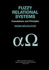 Fuzzy Relational Systems: Foundations and Principles Cover Image