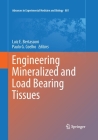 Engineering Mineralized and Load Bearing Tissues (Advances in Experimental Medicine and Biology #881) By Luiz E. Bertassoni (Editor), Paulo G. Coelho (Editor) Cover Image