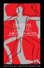 Training of the American Actor By Arthur Bartow (Editor) Cover Image