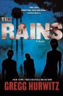 The Rains: A Novel (The Rains Brothers #1) Cover Image