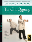 Tai Chi Qigong: The Internal Foundation of Tai Chi Chuan By Jwing-Ming Yang Cover Image